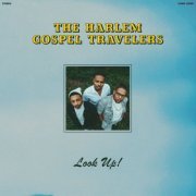 The Harlem Gospel Travelers - Look Up! (2022)