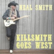 Neal Smith - KillSmith Goes West (2023)