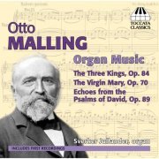 Sverker Jullander - Malling: Organ Music (2014)