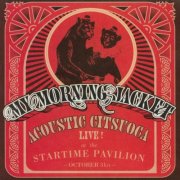 My Morning Jacket - Acoustic Citsuoca EP (2005)