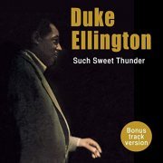 Duke Ellington - Such Sweet Thunder (Bonus Track Version) (1957/2019)