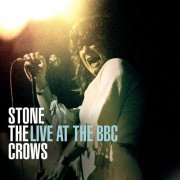 Stone The Crows - Live at the BBC (2022) [Hi-Res]