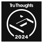 VA - Tru Thoughts 2024 (2024)