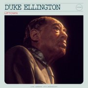 Duke Ellington - Uptown (Live) (2025)