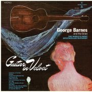 George Barnes And His Octet - Guitar in Velvet (2020) [Hi-Res]