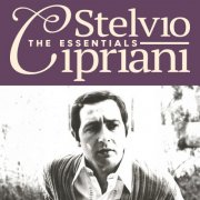 Stelvio Cipriani - Stelvio Cipriani - The Essentials (2025)