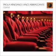 Paola Arnesano and Vince Abbracciante - Opera! (2022) [Hi-Res]