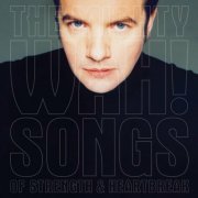 Pete Wylie & The Mighty WAH! - Songs Of Strength & Heartbreak (Deluxe Edition) (2025)