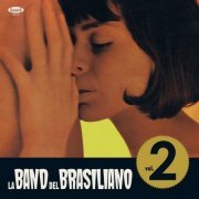 La band del Brasiliano - La band del Brasiliano, Vol. 2 (2017)