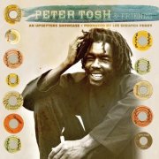 Peter Tosh & Friends - An Upsetters Showcase (2015)