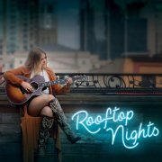 Mikayla Lane - Rooftop Nights (2019)