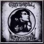 The Crystal Mansion - Crystal Mansion (feat Johnny Caswell) (1969)