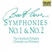 Christoph von Dohnányi, The Cleveland Orchestra - Beethoven: Symphonies Nos. 1 & 2 (1989)