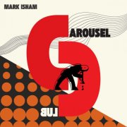 Mark Isham - At The Carousel Club (2026) Hi-Res