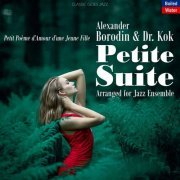 Dr. Kok - Borodin: Petite Suite (Arr. for Jazz Ensemble) (2019)