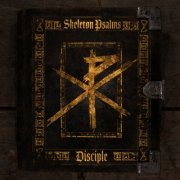 Disciple - Skeleton Psalms (2023) Hi Res