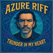 Azure Riff - Thunder in My Heart (2025) [Hi-Res]