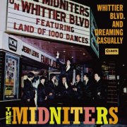 Thee Midniters - Whittier Blvd. and Dreaming Casually (2018)
