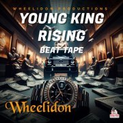 Wheelidon - Young King Rising (2024)