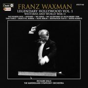 Franz Waxman - Legendary Hollywood: Franz Waxman Vol. 1 (2024) [Hi-Res]