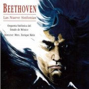 Enrique Batiz, Orquesta Sinfónica del Estado de México - Beethoven: Las Nueve Sinfonias (1996)
