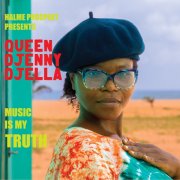 Queen Djenny Djella, Halme Prospekt - Music Is My Truth (2026) [Hi-Res]