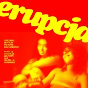 Charles Watson, Isabella Summers - Erupcja (Original Motion Picture Soundtrack) (2026) [Hi-Res]