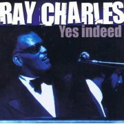 Ray Charles - Yes Indeed (2019)