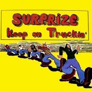 Surprize - Keep on Truckin' (Reissue) (1972/2015)