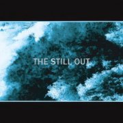 The Still Out - Crystallized (2026) [Hi-Res]