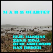 Elie Massias - Marz Quartet (Feat. Zeke Zima, Reid Anderson & Dan Reiser) (2001)