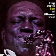 King Curtis - Live at Fillmore West (Deluxe Version) (1971)