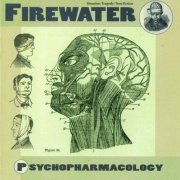 Firewater - Psychopharmacology (2001)