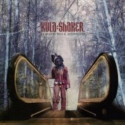 Kula Shaker - Peasants, Pigs & Astronauts (2010)