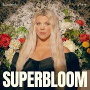 Kimberly Perry - Superbloom (2023) [Hi-Res]