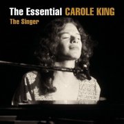 Carole King - The Essential Carole King (Volume 1: The Singer) (2010)