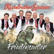 Kastelruther Spatzen - Friedensadler (2024) Hi-Res