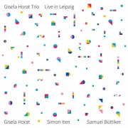 Gisela Horat Trio - Live in Leipzig (Live) (2025) Hi-Res