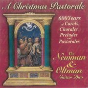 The Newman & Oltman Guitar Duo - A Christmas Pastorale (2022)