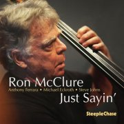 Ron McClure - Just Sayin' (2024)