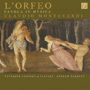 Andrew Parrott, Taverner Consort & Taverner Players - Monteverdi: L'Orfeo (2013) [Hi-Res]