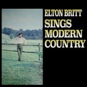 Elton Britt - Sings Modern Country (1970) [Hi-Res]