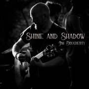 Jim Dougherty - Shine and Shadow (2023)