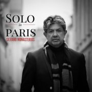 Silvano Monasterios - Solo In Paris (2026) [Hi-Res]