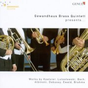 Gewandhaus Brass Quintett - Brass Quintets - Koetsier, J. / Lutoslawski, W. / Ewald, V. (2009)