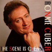 Ronnie Cuber - The Scene Is Clean (1994)