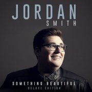 Jordan Smith - Something Beautiful (Deluxe Version) (2016) [Hi-Res]