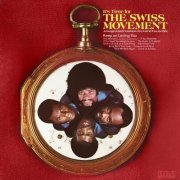 The Swiss Movement - It's Time For The Swiss Movement (1973) [Hi-Res]