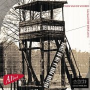 Sven Van De Voorde & Ensemble TetraGonist - Quatuor pour la find du Temps (2014) [Hi-Res]