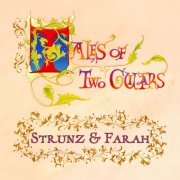 Strunz & Farah - Tales of Two Guitars (2018) [Hi-Res]